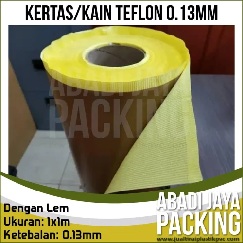 Kertas Teflon /Kain Teflon Ada Lem 0.17mm