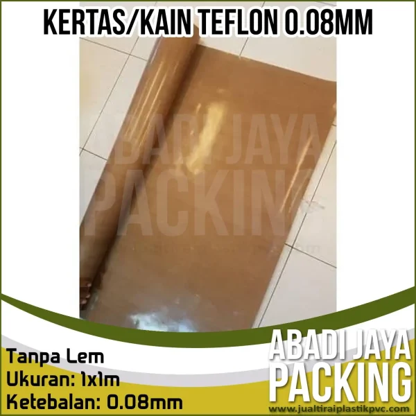 Kertas Teflon / Kain Teflon 0.08 Tanpa Lem, 1M X 1M